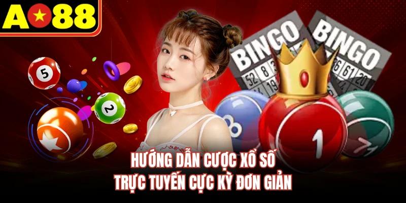 Hướng dẫn cược xổ số trực tuyến cực kỳ đơn giản